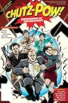 CHUTZ-POW! Superheroes of the Holocaust, Volume One by Wayne Wise