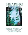 Hearing Echoes (Inanna Poetry & Fiction Series)