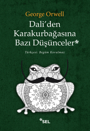 Dali'den Karakurbağasına Bazı Düşünceler