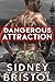 Dangerous Attraction (Aegis Group, #1)