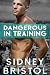 Dangerous in Training (Aegi...
