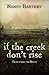 If the Creek Don't Rise: Ta...