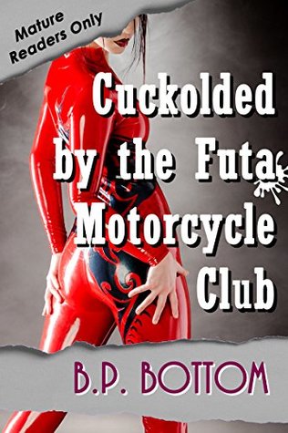 Cuckolded by the Futa Motorcycle Club