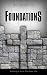 Foundations: Building a Sol...