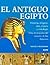 El Antiguo Egipto