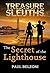 The Secret of the Lighthouse (Treasure Sleuths, #1)