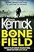 The Bone Field (The Bone Field Series, #1)