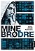Mine brødre