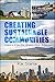 Creating Sustainable Communities by Rik Scarce