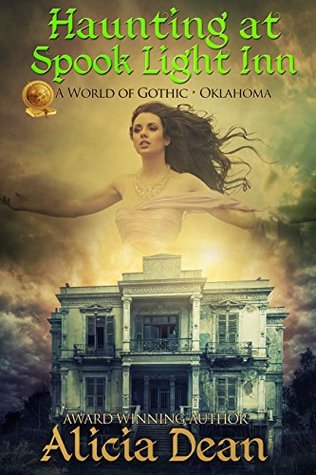 Haunting at Spook Light Inn (A World of Gothic, Oklahoma)