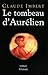 Le tombeau d'Aurélien (Litterature) (French Edition)