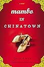 Mambo in Chinatown by Jean Kwok