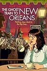 The Ghost Train to New Orleans