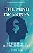 The Mind Of Money: The Blue...
