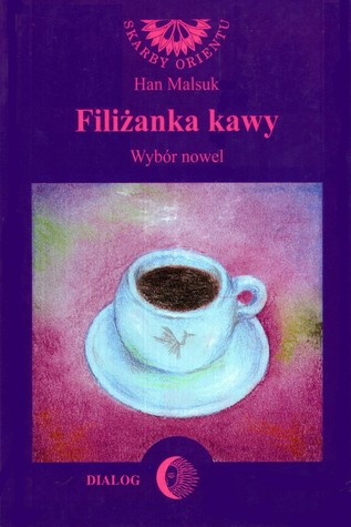 Filiżanka kawy. Wybór nowel (Paperback)