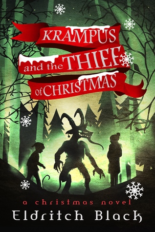Krampus and The Thief of Christmas: A Christmas Novel (Paperback)