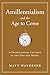 Amillennialism and the Age ...