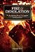 Fire and Desolation: The Re...