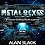 Metal Boxes (Metal Boxes #1)