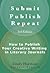 Submit Publish Repeat: How ...