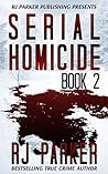 Serial Homicide V...