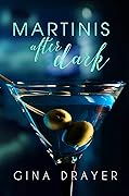 Martinis After Dark