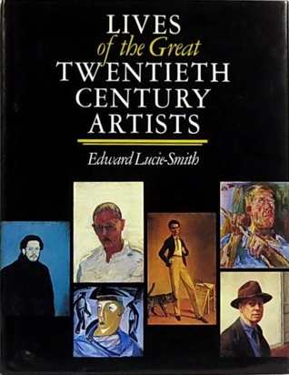 Lives of The Great 20th Century Artists