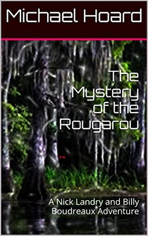 The Mystery of the Rougarou