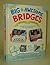 The Big & Awesome Bridges of Portland & Vancouver : A Book for Young Readers and Their Teachers