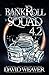 Bankroll Squad 4.2 by David Weaver