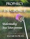 Prophecy In Grace...