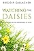 Watching the Daisies: Life Lessons on the Importance of Slow
