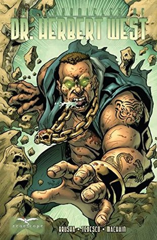 The Chronicles of Dr. Herbert West #3 (of 6)