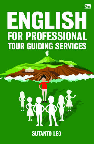 ENGLISH FOR PROFESSIONAL TOUR GUIDING SERVICES