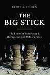 The Big Stick: Th...