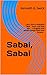 Sabai, Sabai: Laos: Such a beautiful country, such a tragic war, and our lives would never be the same.