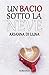 Un bacio sotto la neve (Italian Edition)