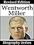 Wentworth Miller - Biography Series