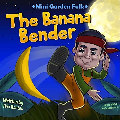 The Banana Bender by Tina Rantes — Reviews, Discussion, Lists