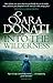 Into the Wilderness by Sara Donati