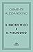 Il Protrettico e il Pedagogo