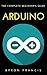 Arduino : The Complete Begi...