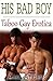 His Bad Boy: Taboo Gay Erotica
