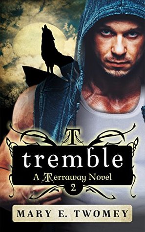 Tremble (Terraway #2)