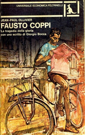 Fausto Coppi: La tragedia della gloria (Paperback)