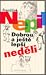 Dobrou a ještě lepší neděli