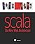 Scala, the New Web Architecture by Joshua Suereth