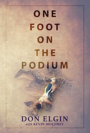 One Foot On The Podium (Kindle Edition)