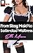 Sissy Maid to Satin-clad Wa...