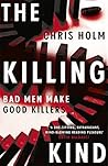 The Killing Kind by Chris Holm The Killing Kind by Chris Holm